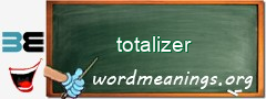 WordMeaning blackboard for totalizer